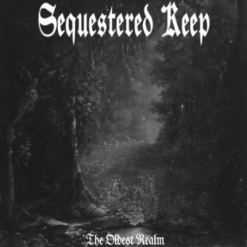 Sequestered Keep : The Oldest Realm